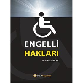 Engelli İnsanın Hakları - Hasan Kaya