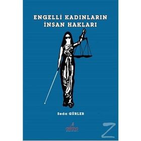 Engelli Kadınların İnsan Hakları - Seda Gürler