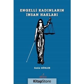 Engelli Kadınların İnsan Hakları - Seda Gürler