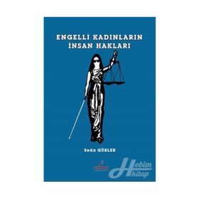 Engelli Kadınların İnsan Hakları - Seda Gürler