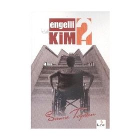 Engelli Kim? - Saime Toptan