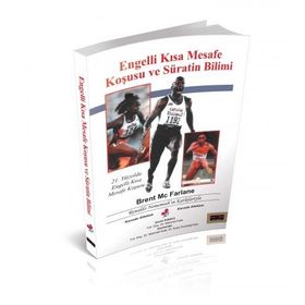 Engelli Kısa Mesafe Koşusu Ve Süratin Birimi - Mehmet Kale