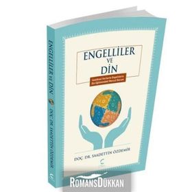 Engelliler ve Din - Saadettin Özdemir