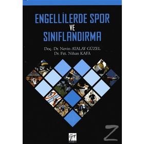 Engellilerde Spor ve Sınıflandırma - Nevin Atalay Güzel Dr. Nihan Kafa Nihan Kafa