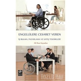 Engellilere Cesaret Veren İş Bulma, Pazarlama ve S - Ali Rıza
