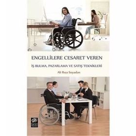 Engellilere Cesaret Veren İş Bulma, Pazarlama ve S - Ali Rıza