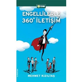 ENGELLILERLE 360° İLETİŞİM - MEHMET KIZILTAŞ