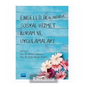 Engellilik Alanında Sosyal Hizmet Kuram ve Uygulamaları Seda Attepe Özden