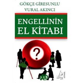 Engellinin El Kitabı - Gökçe Giresunlu - Vural Akıncı