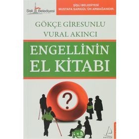 Engellinin El Kitabı - Gökçe Giresunlu - Vural Akıncı