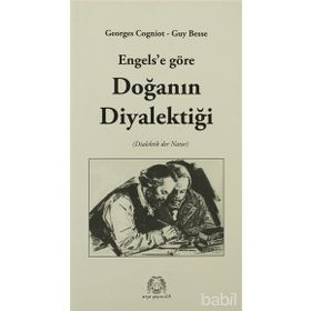 ENGELS'E GÖRE DOĞANIN DIYALEKTIĞI - GUY BESSE;GEORGES COGNIOT