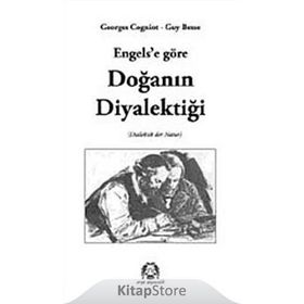 ENGELS'E GÖRE DOĞANIN DIYALEKTIĞI - GUY BESSE;GEORGES COGNIOT