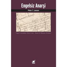 Engelsiz Anarşi - Peter T. Leeson