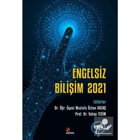 Engelsiz Bilişim 2021 - Kriter Yayınları