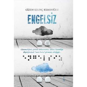 Engelsiz - Gizem Kilinç Kuruoğlu