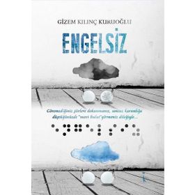 Engelsiz - Gizem Kilinç Kuruoğlu