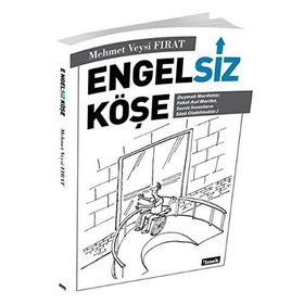 Engelsiz Köşe - Mehmet Veysi Fırat