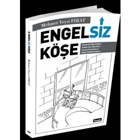 Engelsiz Köşe - Mehmet Veysi Fırat