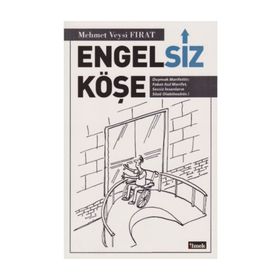 Engelsiz Köşe - Mehmet Veysi Fırat