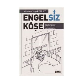 Engelsiz Köşe - Mehmet Veysi Fırat