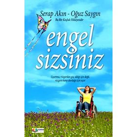 ENGELSIZSINIZ - OĞUZ SAYGIN;SERAP AKIN