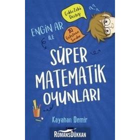 Engin Ar İle Süper Matematik Oyunları - Kayahan Demir