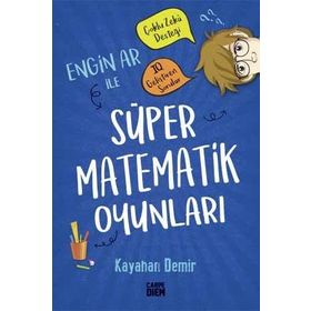 Engin Ar İle Süper Matematik Oyunları - Kayahan Demir