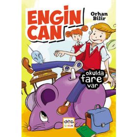 ENGIN CAN: OKULDA FARE VAR - ORHAN BILIR