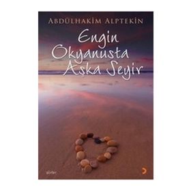 ENGIN OKYANUSTA AŞKA SEYIR - ABDULHAKIM ALPTEKIN