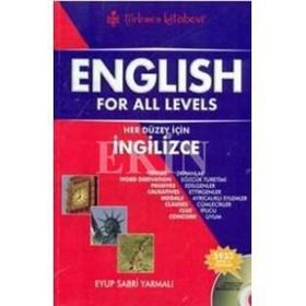 ENGLISH FOR ALL LEVELS (CD'LI) HER DÜZEY İÇİN İNGİLİZCE - EYÜP SABRI YARMALI