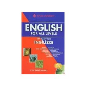 ENGLISH FOR ALL LEVELS (CD'LI) HER DÜZEY İÇİN İNGİLİZCE - EYÜP SABRI YARMALI