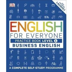 English for Everyone Business English Level 1 Practice Book - DK