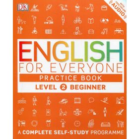 English for Everyone Level 2 Beginner (Practice book) - DK