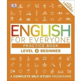 English for Everyone Level 2 Beginner (Practice book) - DK
