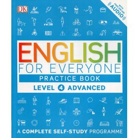 English for Everyone Level 4 Advanced (Practice book) - DK