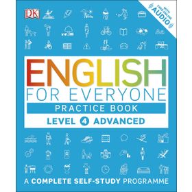 English for Everyone Level 4 Advanced (Practice book) - DK