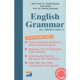 ENGLISH GRAMMAR FOR PROFICIENCY - İSMAİL BOZTAŞ; AHMET KOCAMAN; ZIYA AKSOY