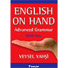 English on Hand - Advanced Grammar with Key - Veysel Yahşi