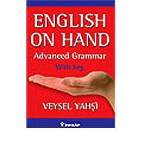 English on Hand - Advanced Grammar with Key - Veysel Yahşi
