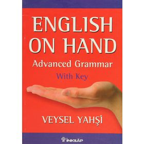 English on Hand - Advanced Grammar with Key - Veysel Yahşi
