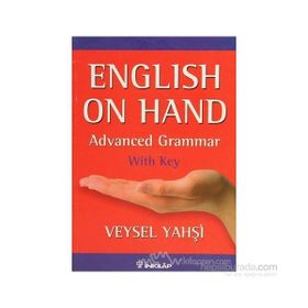 ENGLISH ON HAND ADVANCED GRAMMER - WITH KEY - VEYSEL YAHŞİ