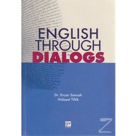 ENGLISH THROUGH DIALOGS - ERCAN SANCAK;HIDAYET TIFTIK