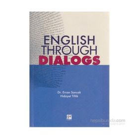 ENGLISH THROUGH DIALOGS - ERCAN SANCAK;HIDAYET TIFTIK