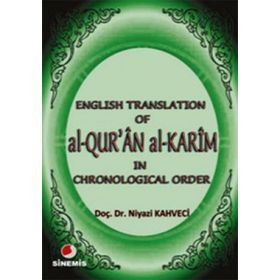 ENGLISH TRANSLATION OF AL-QUR'AN AL-KARIM - NIYAZI KAHVECI