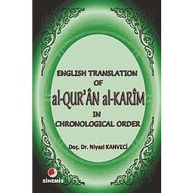 ENGLISH TRANSLATION OF AL-QUR'AN AL-KARIM - NIYAZI KAHVECI