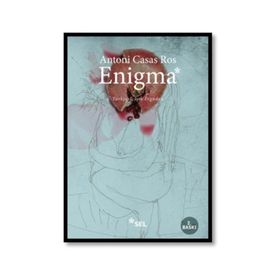 ENIGMA - ANTONI CASAS ROS