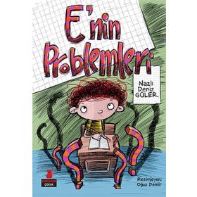E’nin Problemleri - Nazlı Deniz Güler