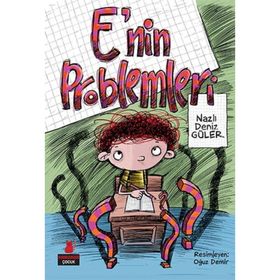 E’nin Problemleri - Nazlı Deniz Güler