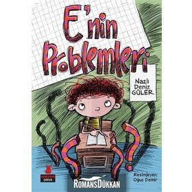 E’nin Problemleri - Nazlı Deniz Güler