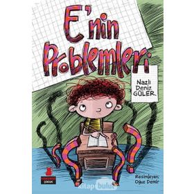 E’nin Problemleri - Nazlı Deniz Güler